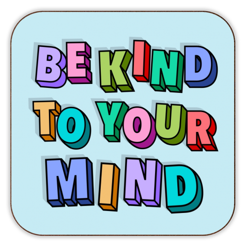 Be kind to your mind 3d letters - personalised beer coaster by The Girl Next Draw