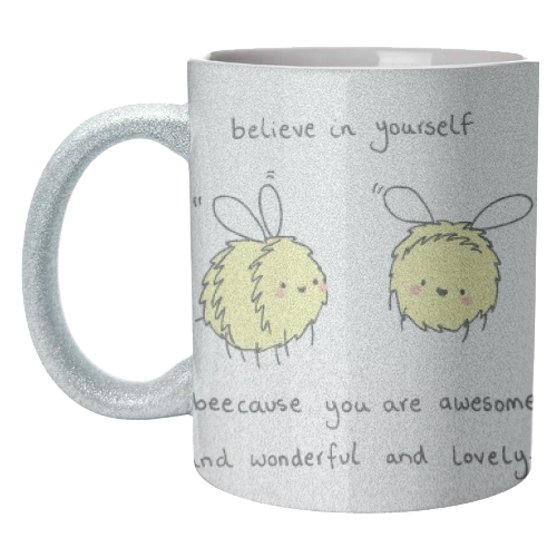 believe in yourself - unique mug by Ellie Bednall