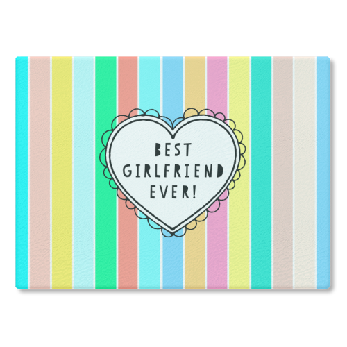 Best Girlfriend Ever Frilly Heart - glass chopping board by Adam Regester