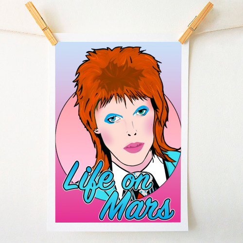 Bowie - Life on Mars - A1 - A4 art print by Bite Your Granny