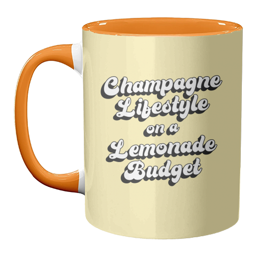 Champagne Lifestyle on a Lemonade Budget - unique mug by Kind of Simple Designs