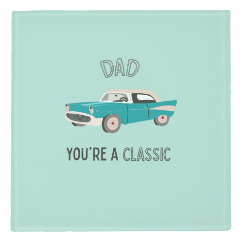 Dad You're A Classic - personalised beer coaster by Laura Lonsdale