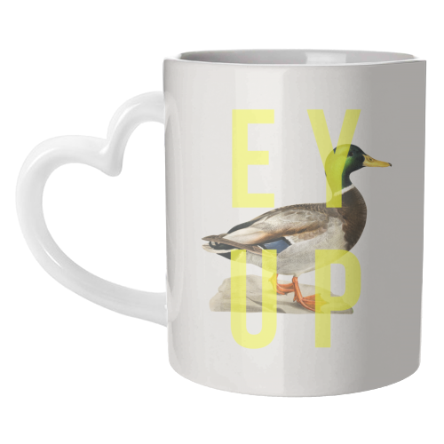 Ey Up Duck - unique mug by The 13 Prints