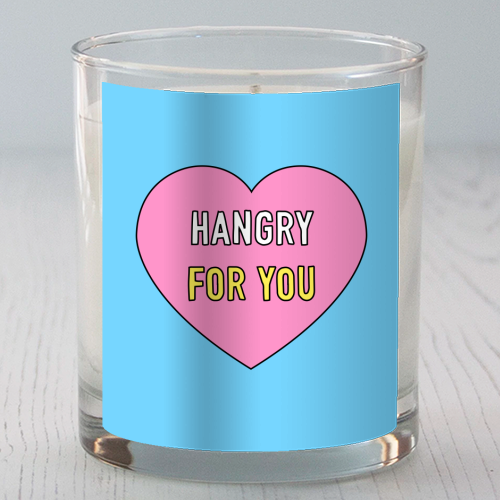 Hangry For You - scented candle by Adam Regester