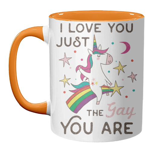 I LOVE YOU JUST THE GAY YOUR ARE - unique mug by AbiGoLucky