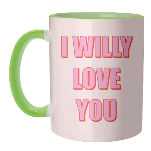 I Willy Love You - unique mug by Adam Regester