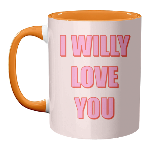 I Willy Love You - unique mug by Adam Regester