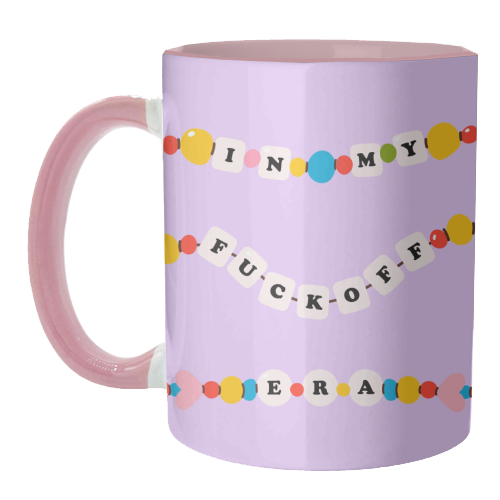 IN MY FUCK OFF ERA - unique mug by Lilly Rose