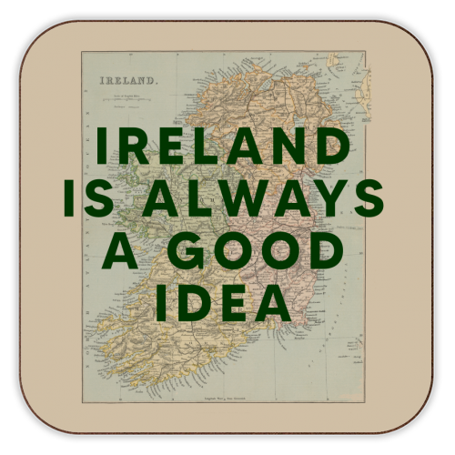 Ireland Is Always A Good Idea - personalised beer coaster by The 13 Prints