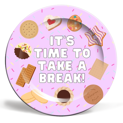 It's Time To Take A Break - ceramic dinner plate by Lilly Rose