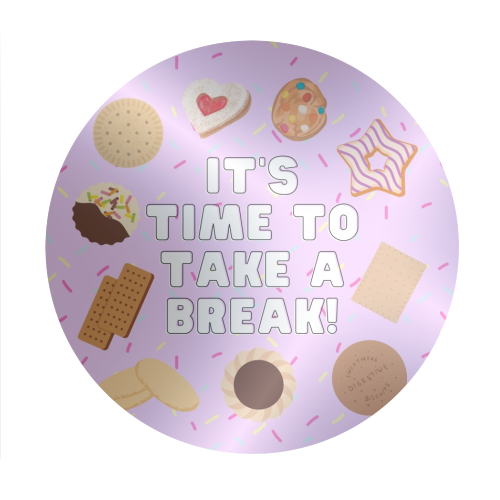 It's Time To Take A Break - Circle Sticker by Lilly Rose