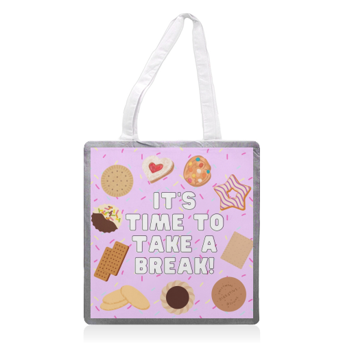 It's Time To Take A Break - printed canvas tote bag by Lilly Rose