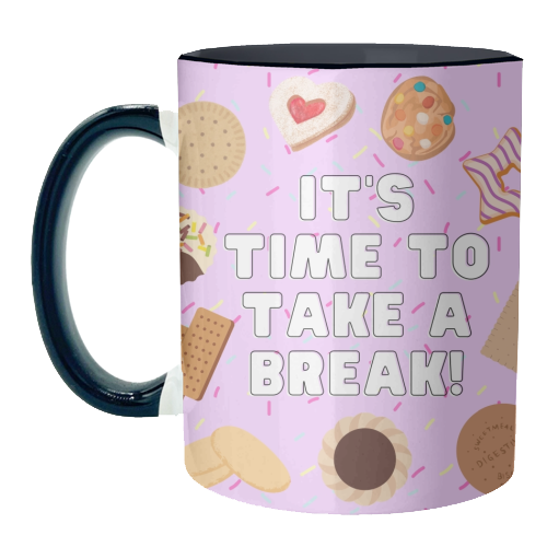 It's Time To Take A Break - unique mug by Lilly Rose