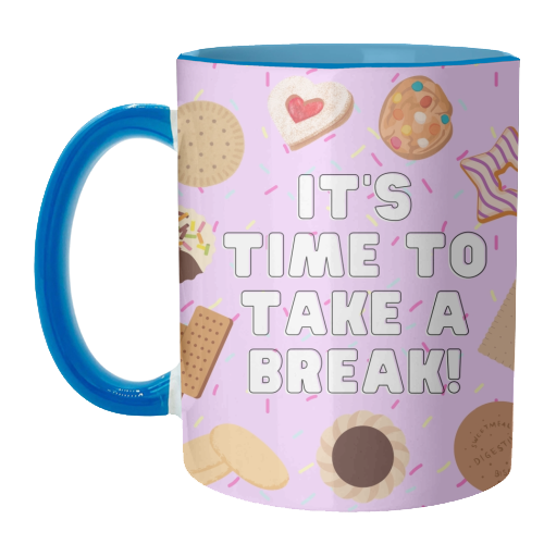 It's Time To Take A Break - unique mug by Lilly Rose