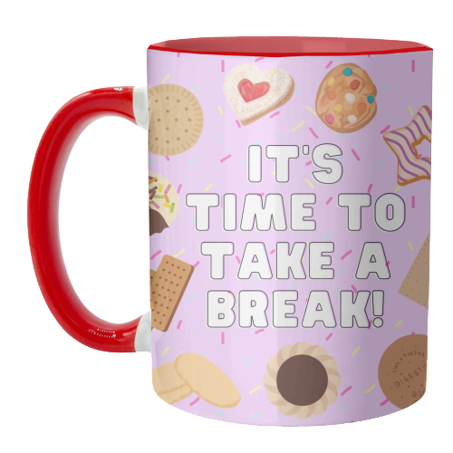 It's Time To Take A Break - unique mug by Lilly Rose