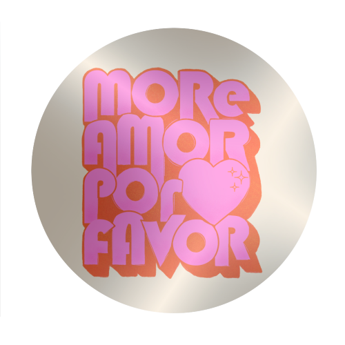 More Amor Por Favor - Circle Sticker by Ania Wieclaw