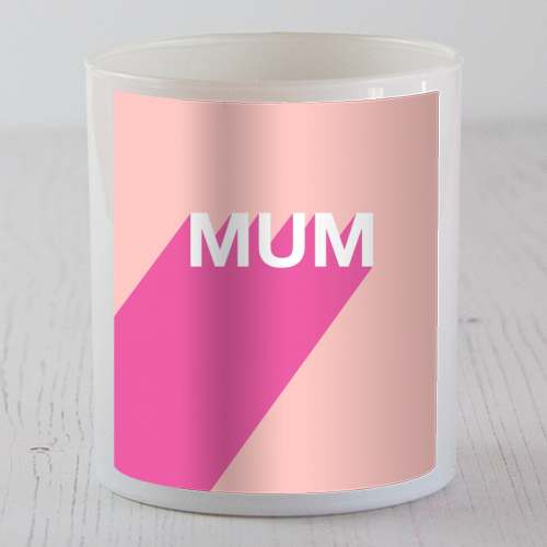 Mum - scented candle by Adam Regester