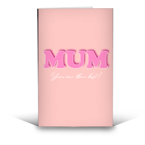 Mum You're The Best - funny greeting card by Adam Regester