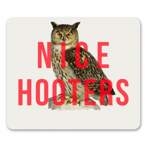 Nice Hooters - mouse mat by The 13 Prints