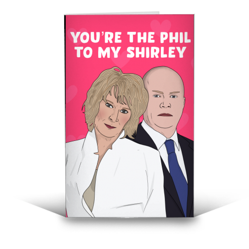 Phil to my Shirley - funny greeting card by Pink and Pip