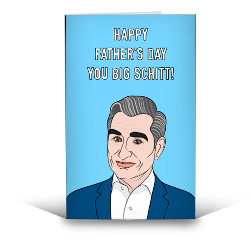 Schitt Father's Day Greeting - funny greeting card by Adam Regester