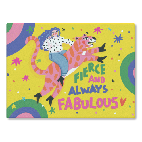 SHE BE FIERCE - glass chopping board by Nichola Cowdery