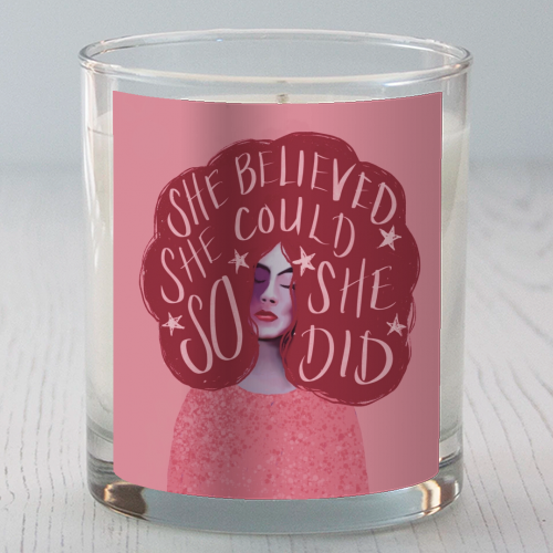 She believed she could - scented candle by Giddy Kipper