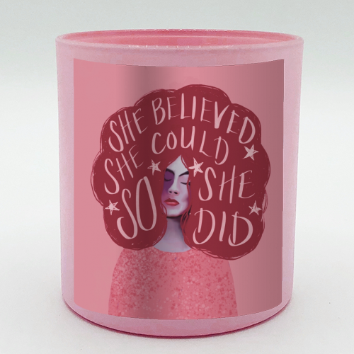 She believed she could - scented candle by Giddy Kipper