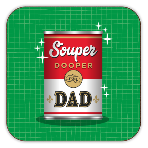 Souper Dooper Dad - personalised beer coaster by Claire Atwood