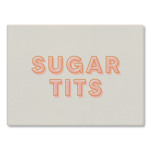 Sugartits - glass chopping board by The 13 Prints