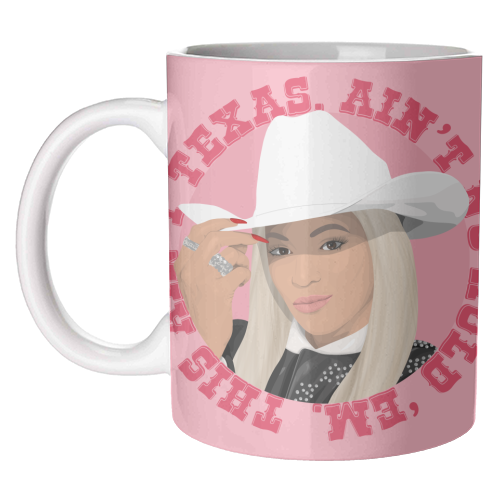 Texas Beyonce - unique mug by Pink and Pip