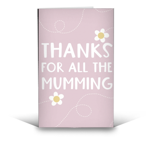 Thanks for all the Mumming - funny greeting card by Giddy Kipper