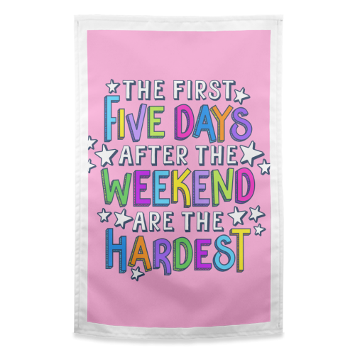 The First Five Days - funny tea towel by Claire Atwood