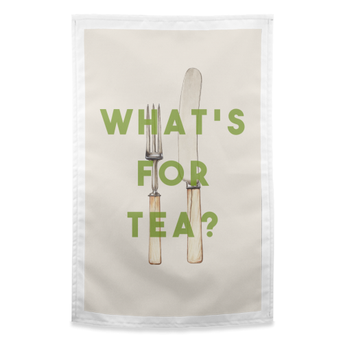 What's For Tea? - funny tea towel by The 13 Prints