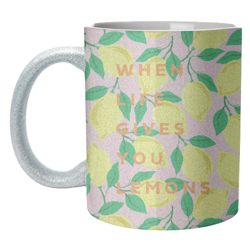 WHEN LIFE GIVES YOU LEMONS - unique mug by PEARL & CLOVER