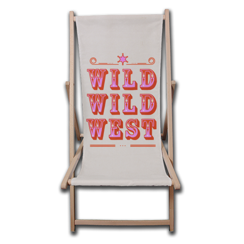 Wild Wild West Cowboy Typography - canvas deck chair by Ania Wieclaw