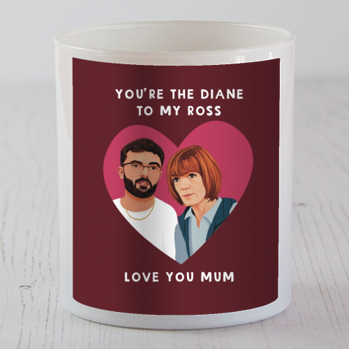 You're the Diane to my Ross Traitors Gift - scented candle by Giddy Kipper